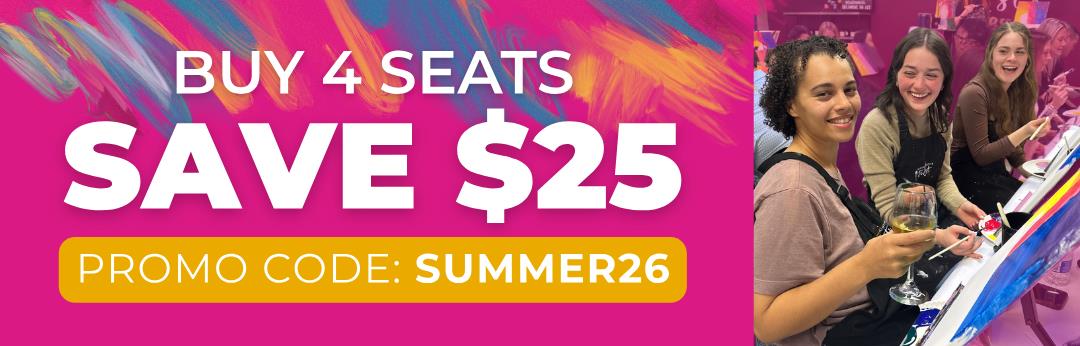 Buy 4 Seats, Save $25