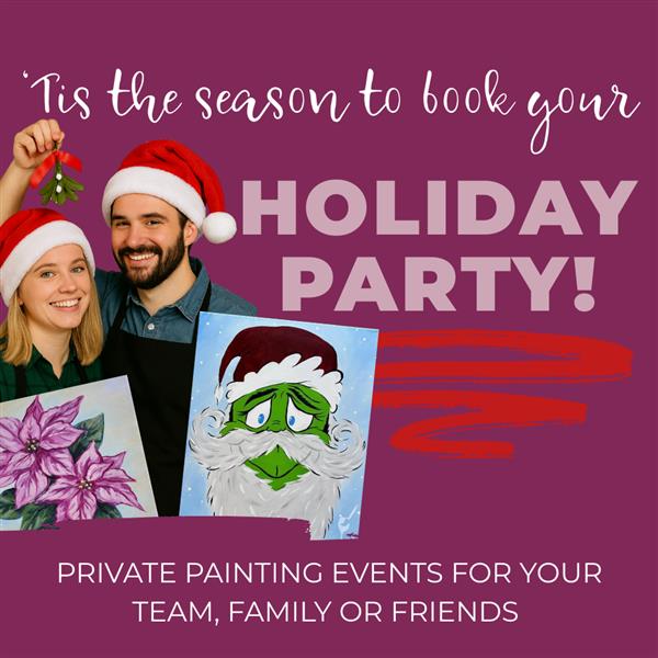 'Tis the season for holiday paint parties!